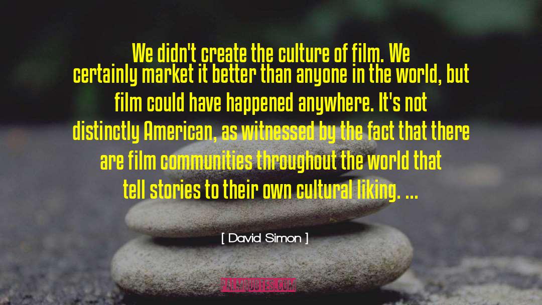 Beer Culture quotes by David Simon