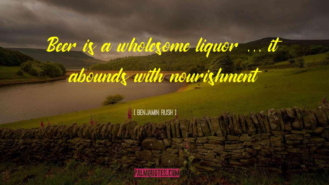 Beer Drinkers quotes by Benjamin Rush