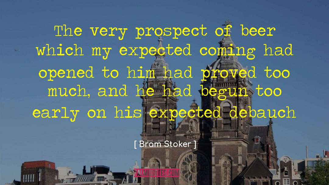 Beer Drinkers quotes by Bram Stoker