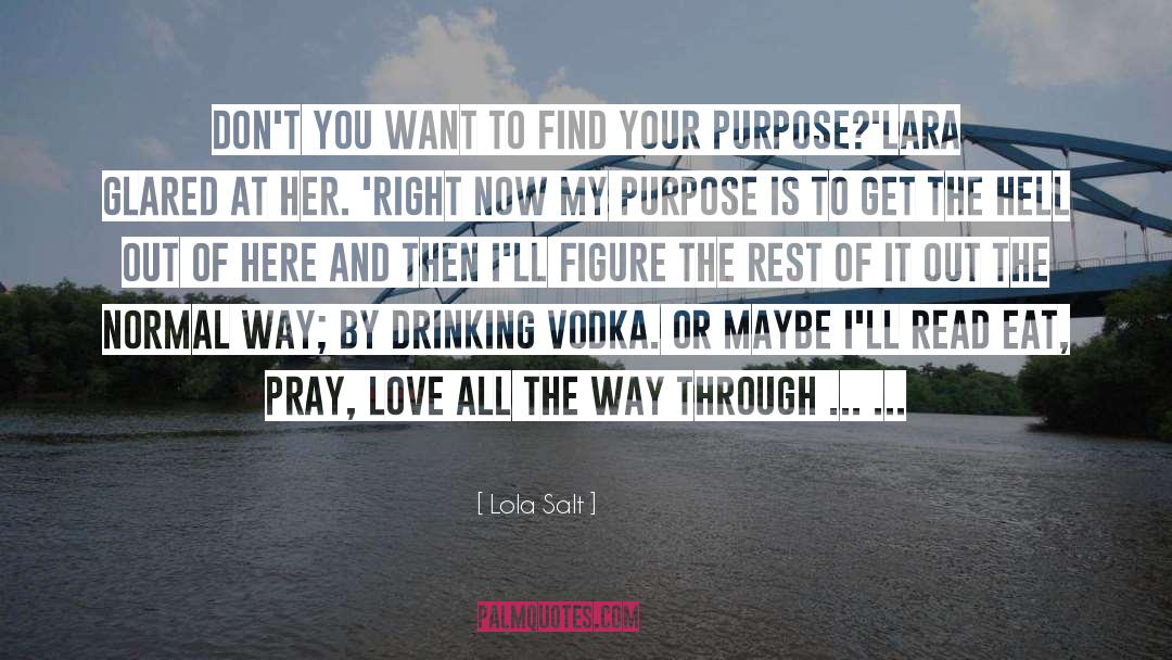 Beer Drinking quotes by Lola Salt