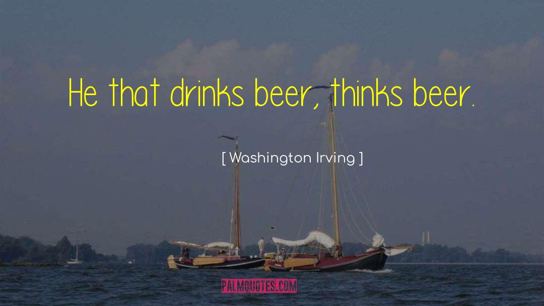 Beer Quote quotes by Washington Irving