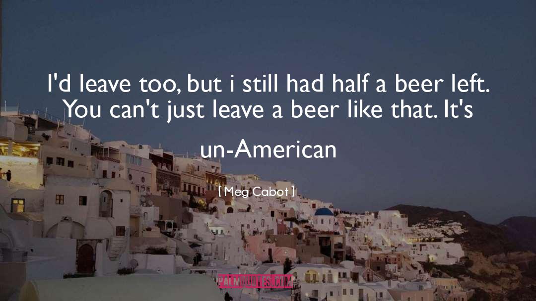 Beer quotes by Meg Cabot