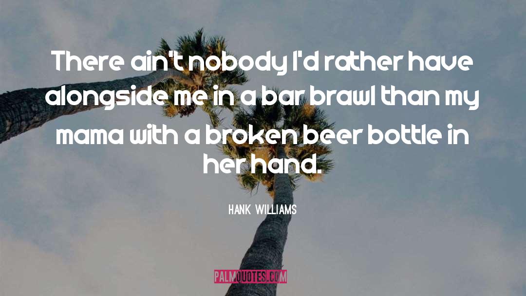 Beer quotes by Hank Williams