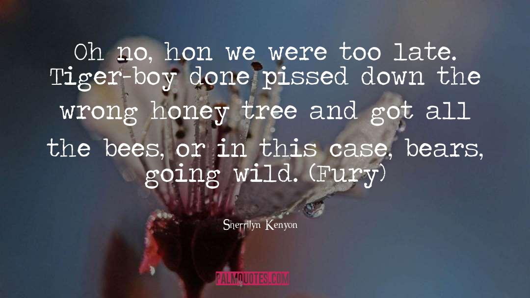 Bees quotes by Sherrilyn Kenyon
