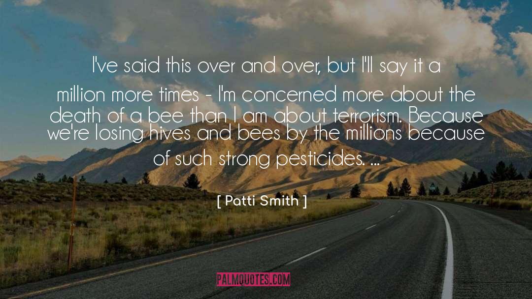 Bees quotes by Patti Smith