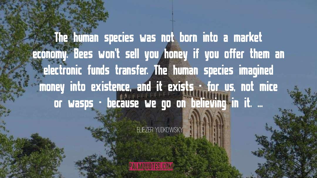 Bees quotes by Eliezer Yudkowsky