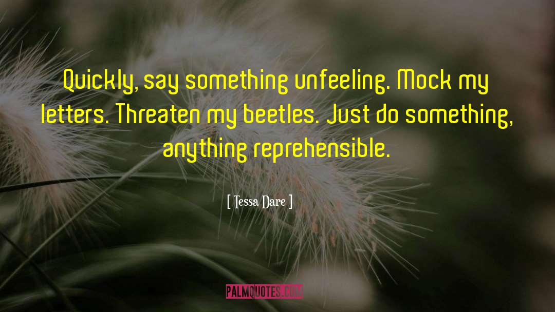 Beetles quotes by Tessa Dare