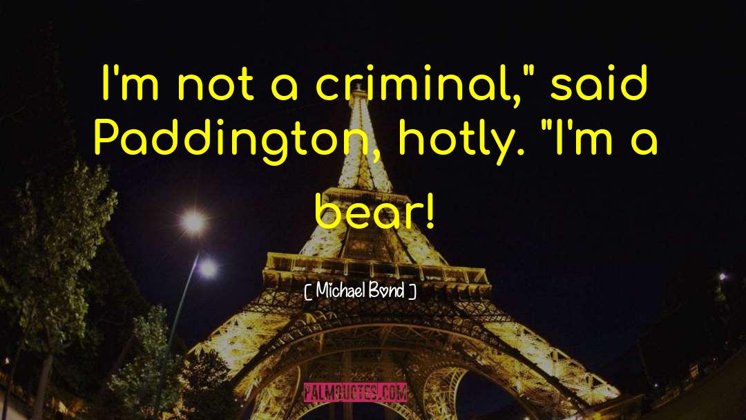 Beets Humor quotes by Michael Bond