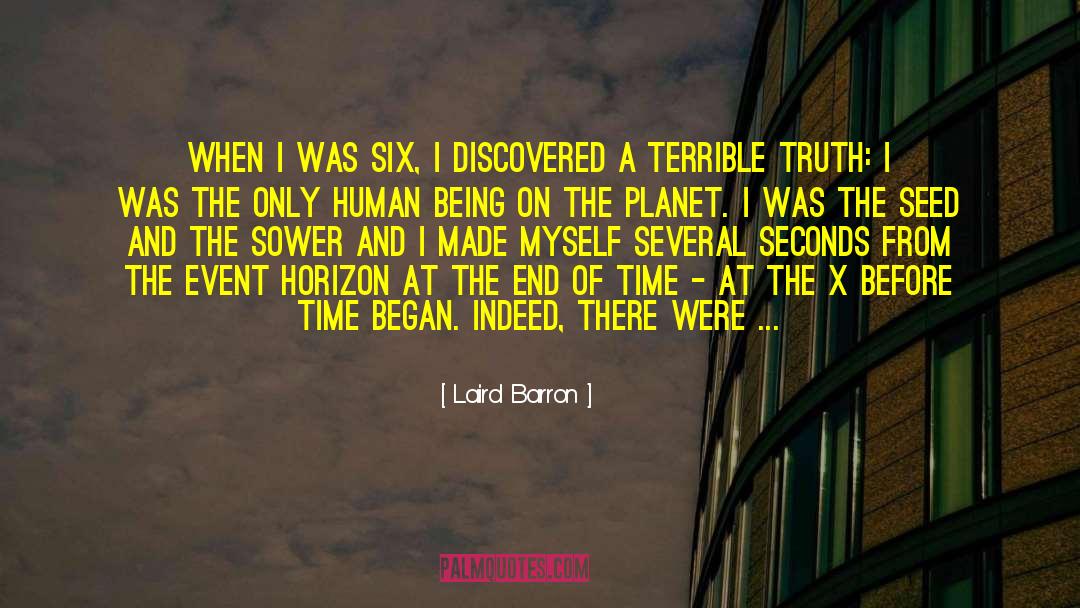 Before And Now quotes by Laird Barron