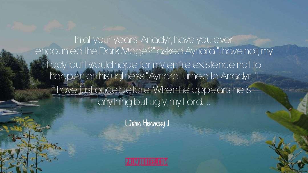 Before Birthday quotes by John Hennessy