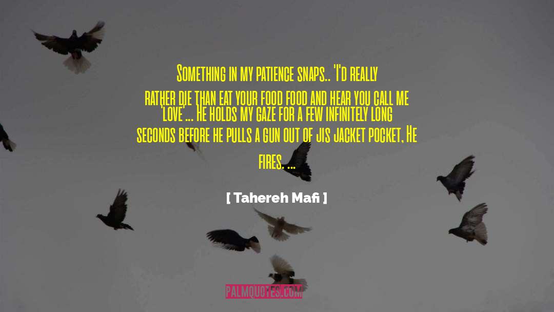 Before Death quotes by Tahereh Mafi