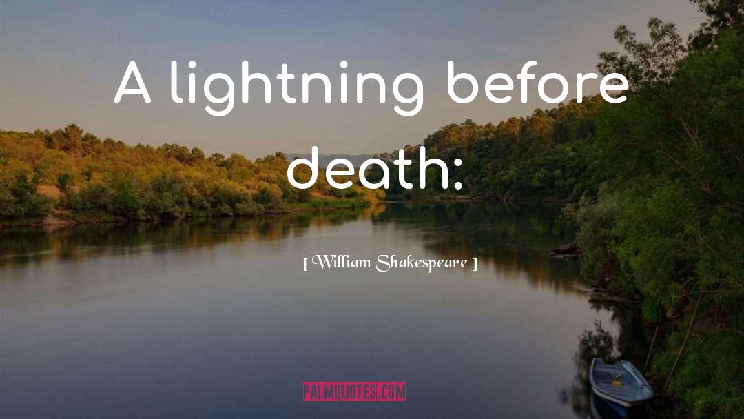 Before Death quotes by William Shakespeare