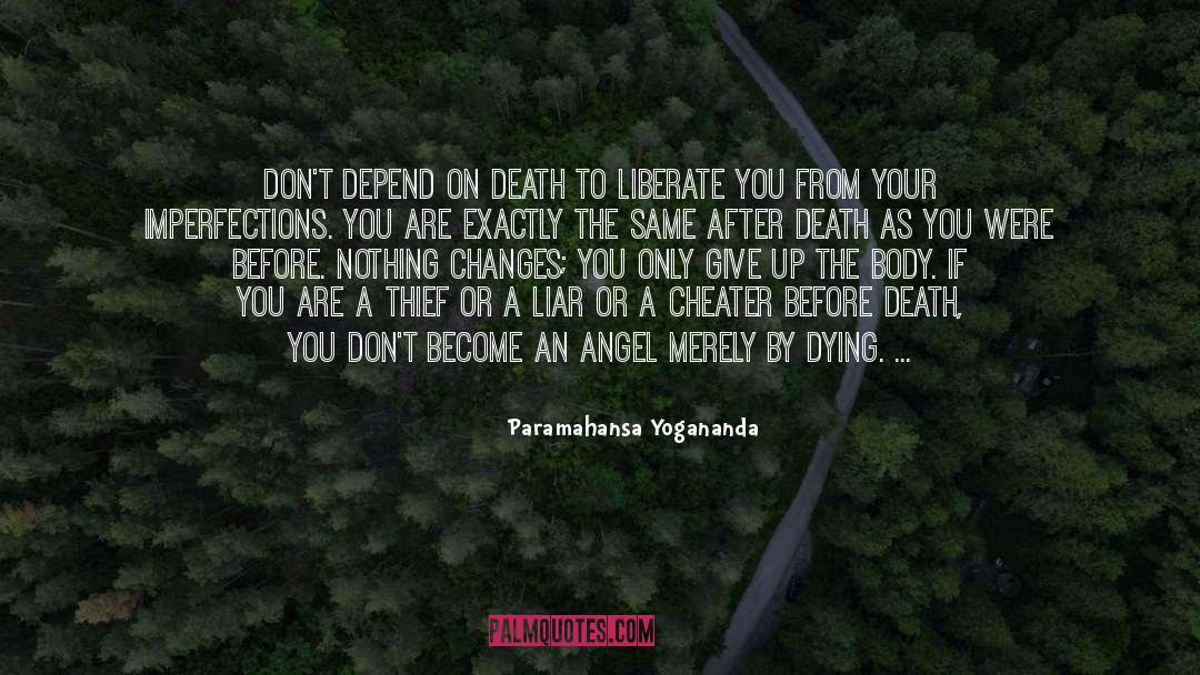 Before Death quotes by Paramahansa Yogananda