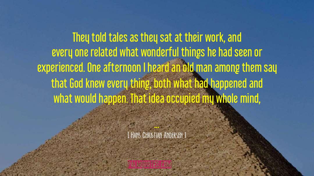 Before God And Man quotes by Hans Christian Andersen