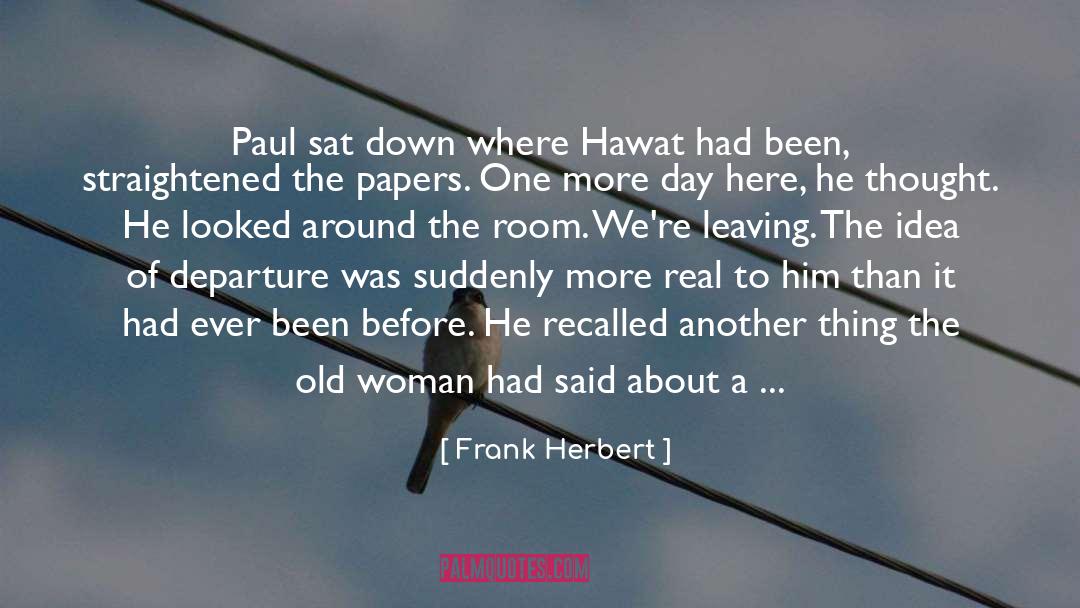 Before He Was Famous quotes by Frank Herbert