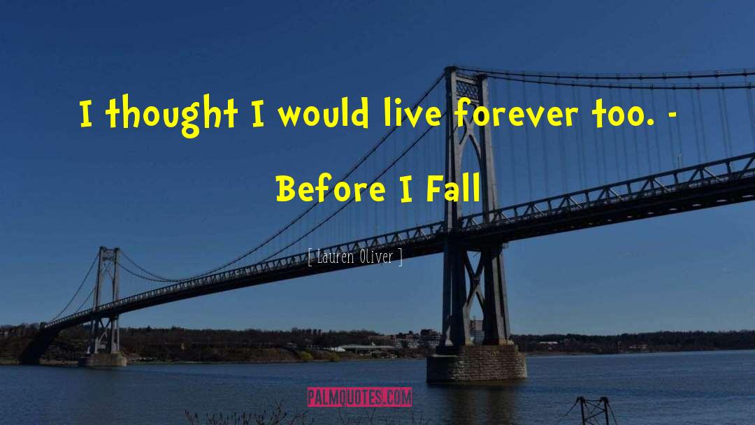 Before I Fall quotes by Lauren Oliver