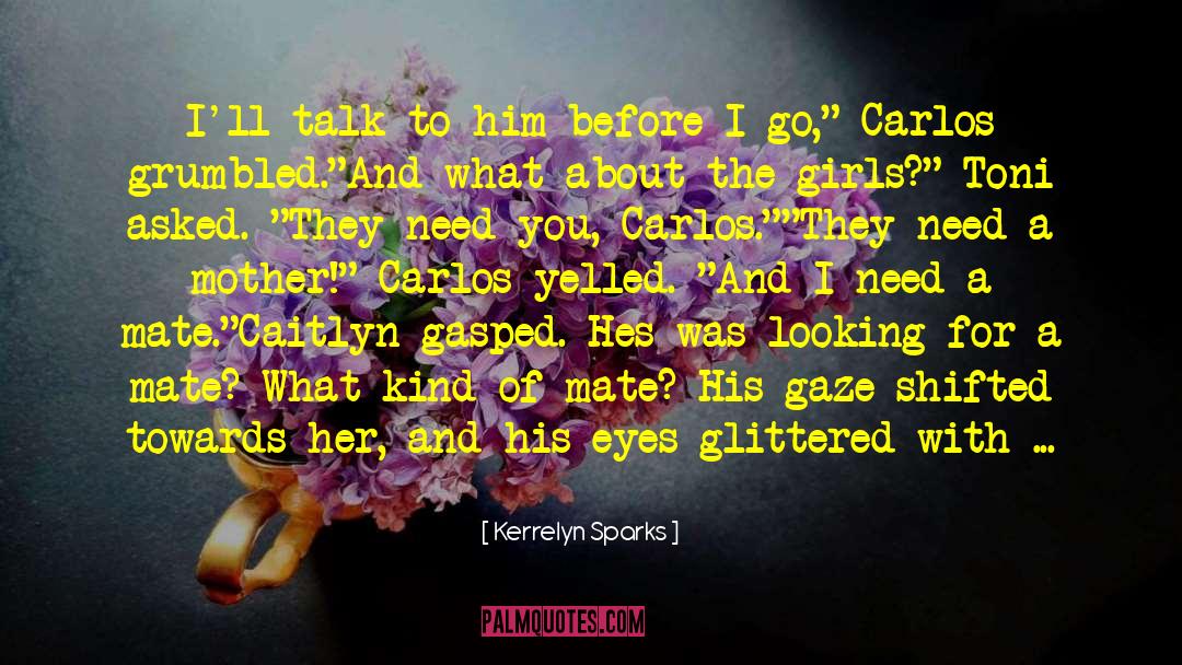 Before I Get Married quotes by Kerrelyn Sparks