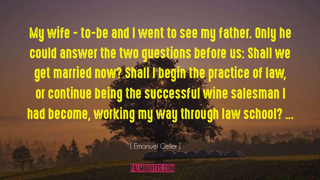Before I Get Married quotes by Emanuel Celler