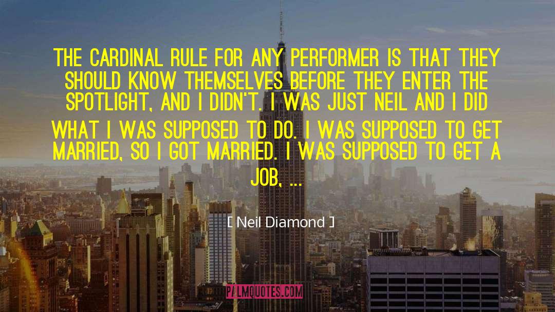 Before I Get Married quotes by Neil Diamond