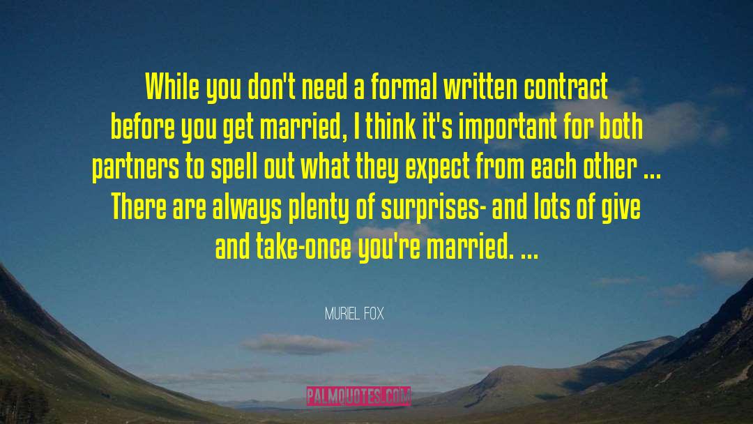 Before I Get Married quotes by Muriel Fox