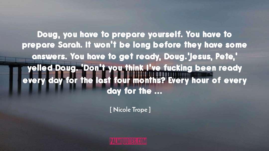 Before I Go To Sleep quotes by Nicole Trope