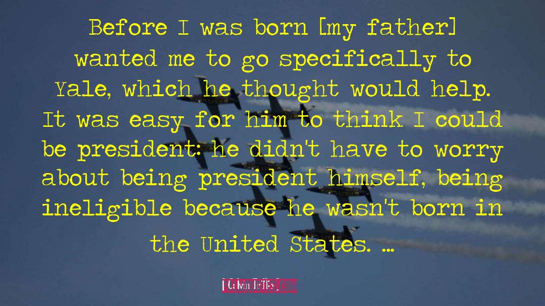 Before I Was Born quotes by Calvin Trillin