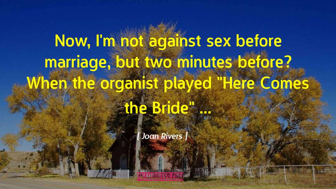 Before Marriage quotes by Joan Rivers