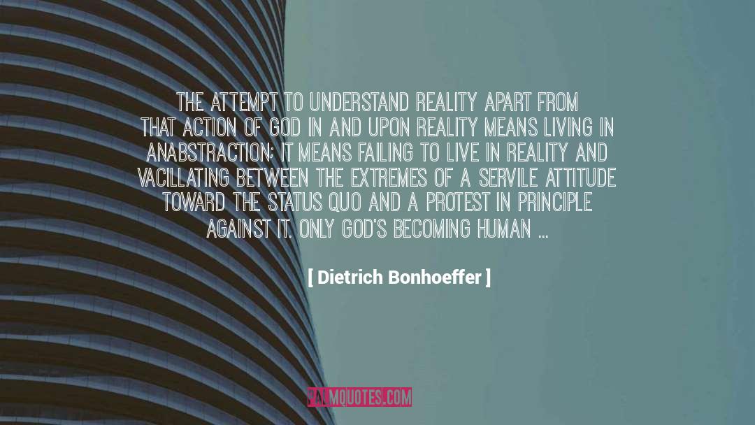 Before Reality Does quotes by Dietrich Bonhoeffer