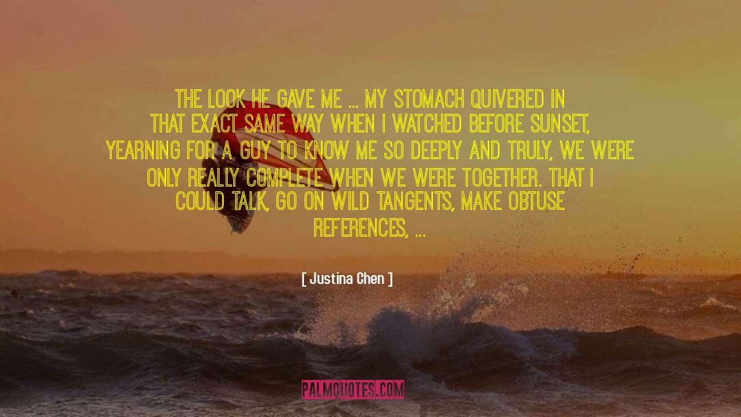 Before Sunset quotes by Justina Chen