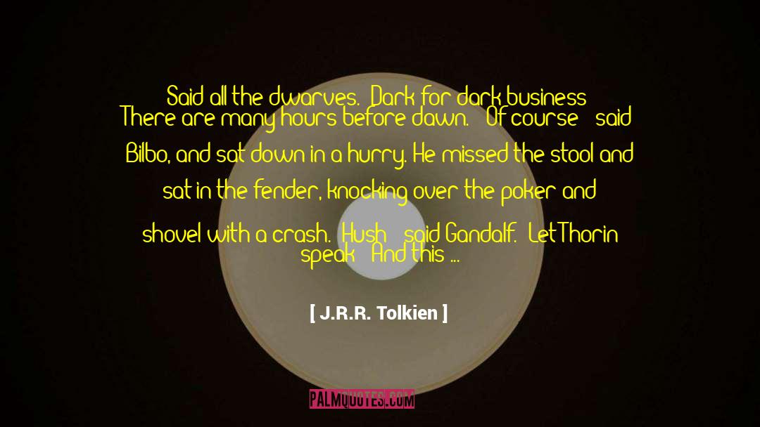Before The Storm quotes by J.R.R. Tolkien