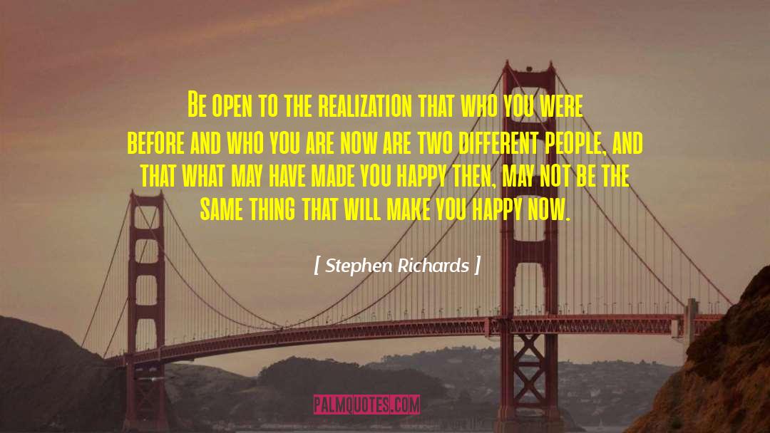 Before You Hate quotes by Stephen Richards