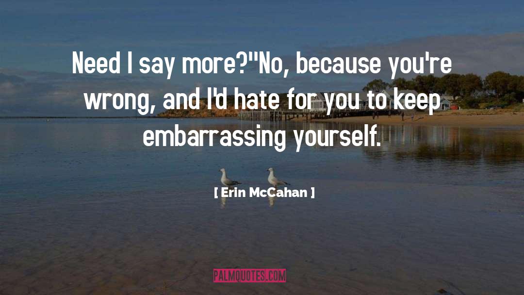 Before You Hate quotes by Erin McCahan
