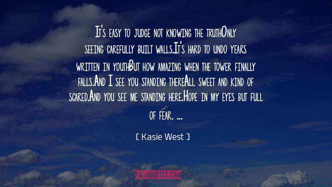 Before You Judge Me quotes by Kasie West
