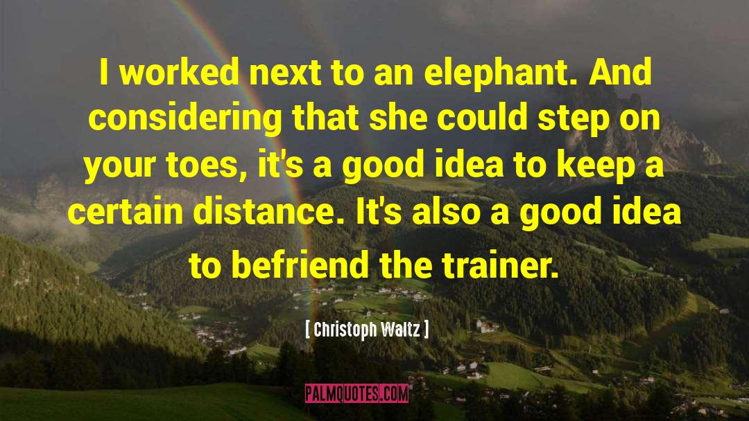 Befriend Best quotes by Christoph Waltz