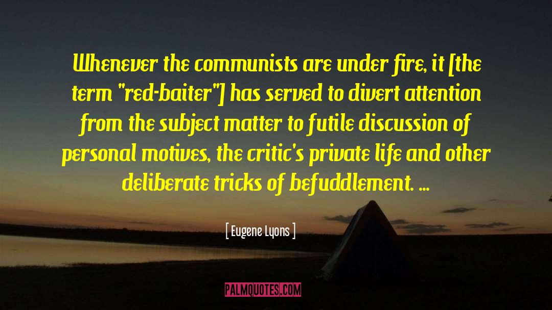 Befuddlement quotes by Eugene Lyons