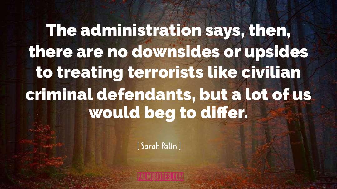 Beg quotes by Sarah Palin