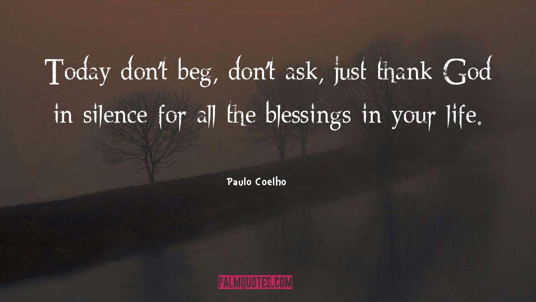 Beg quotes by Paulo Coelho