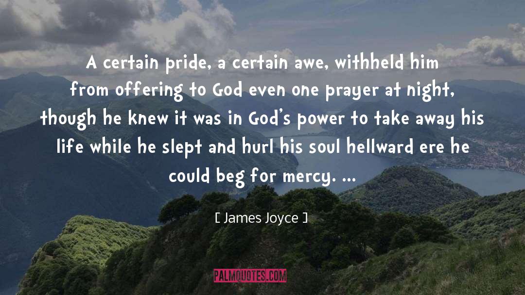 Beg quotes by James Joyce