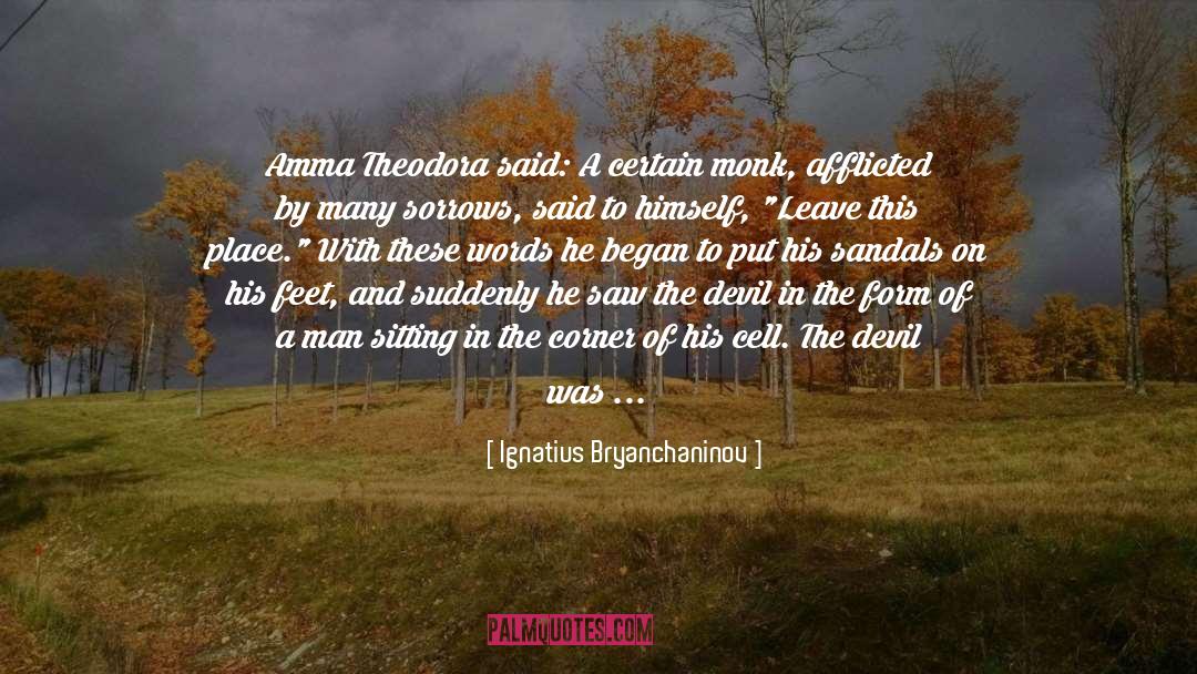 Began quotes by Ignatius Bryanchaninov