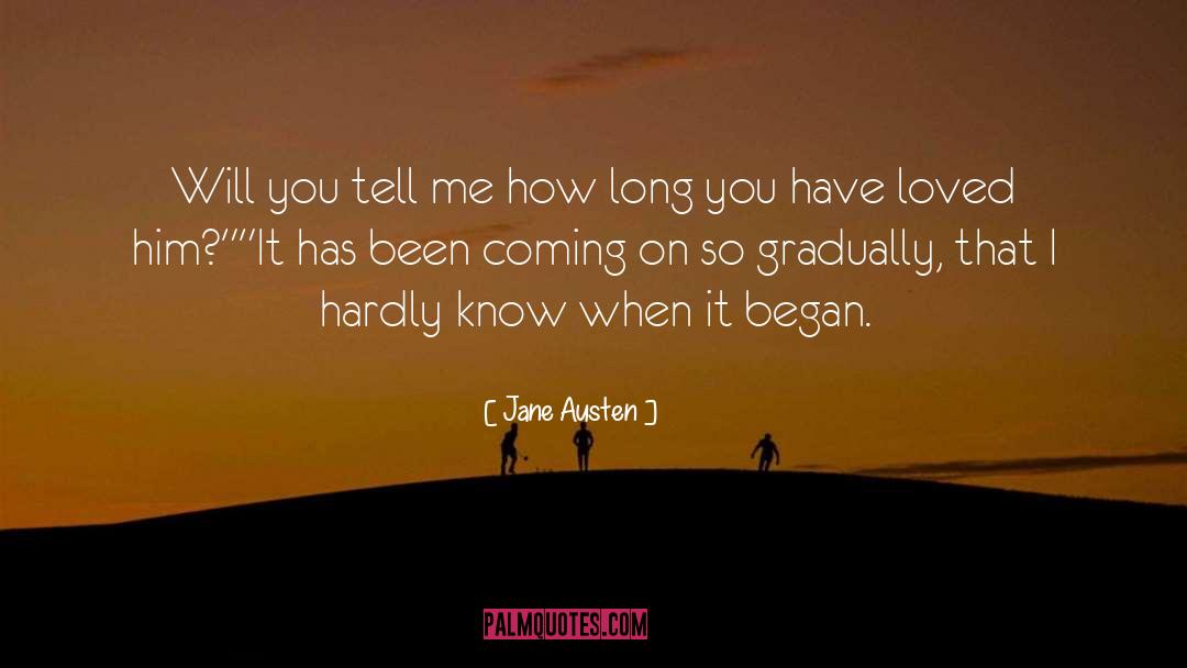 Began quotes by Jane Austen