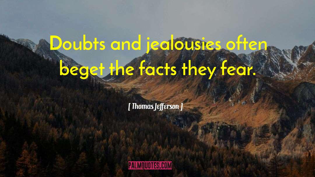 Beget quotes by Thomas Jefferson