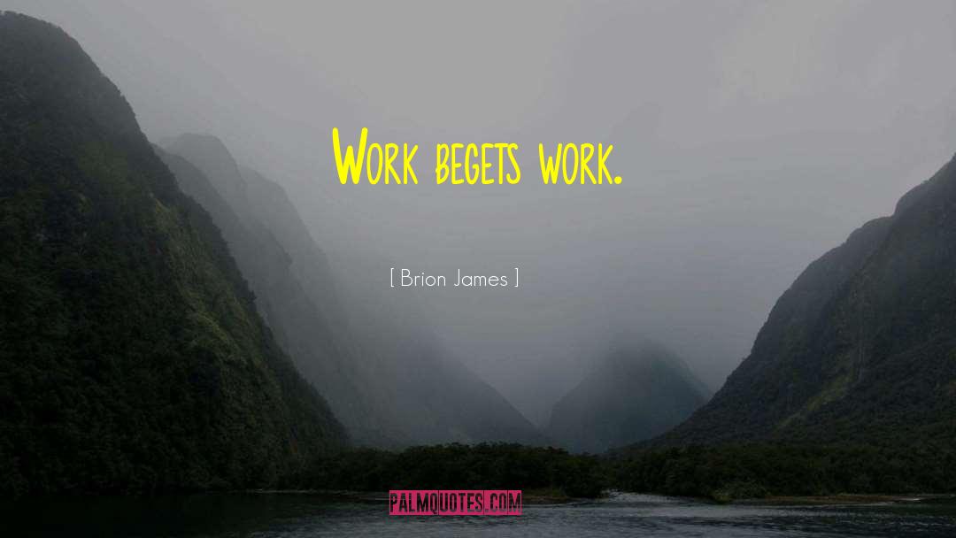 Begets quotes by Brion James