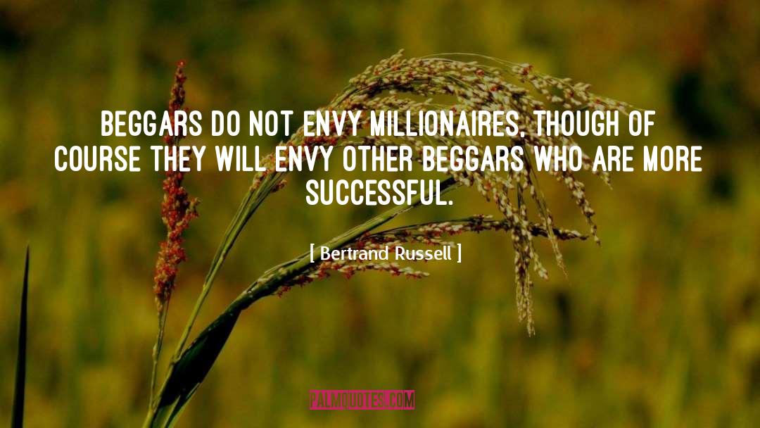 Beggars quotes by Bertrand Russell