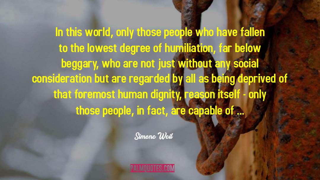 Beggary quotes by Simone Weil