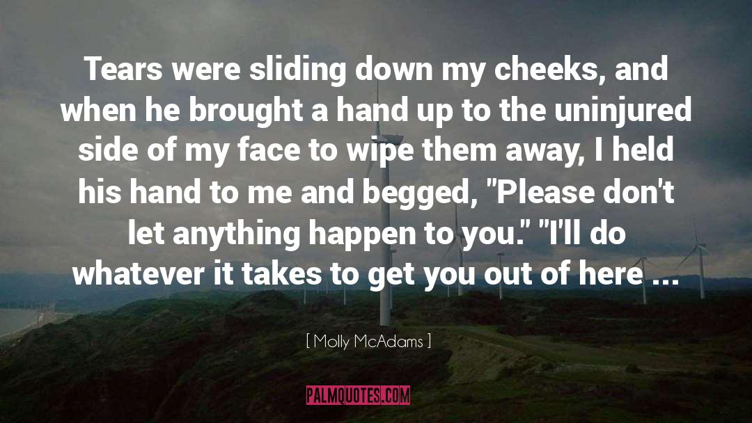 Begged quotes by Molly McAdams