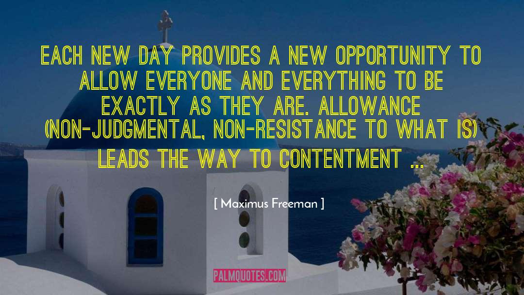 Begin A New Day quotes by Maximus Freeman