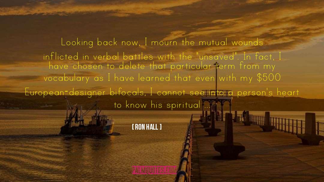 Begin The Journey quotes by Ron Hall