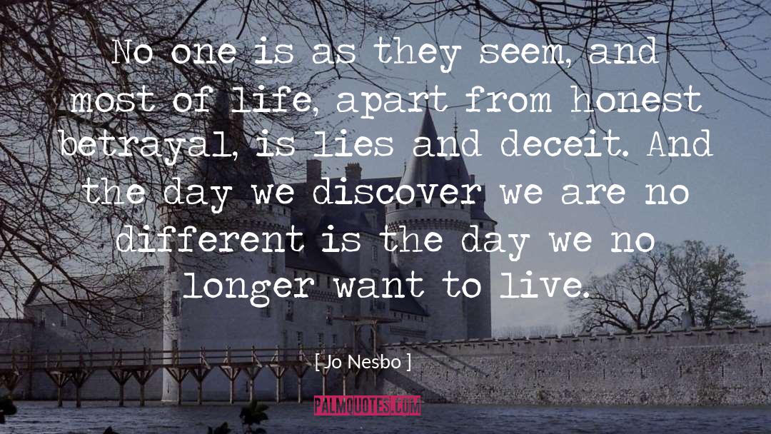 Begin To Live Life quotes by Jo Nesbo