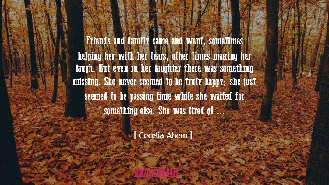 Begin To Live Life quotes by Cecelia Ahern