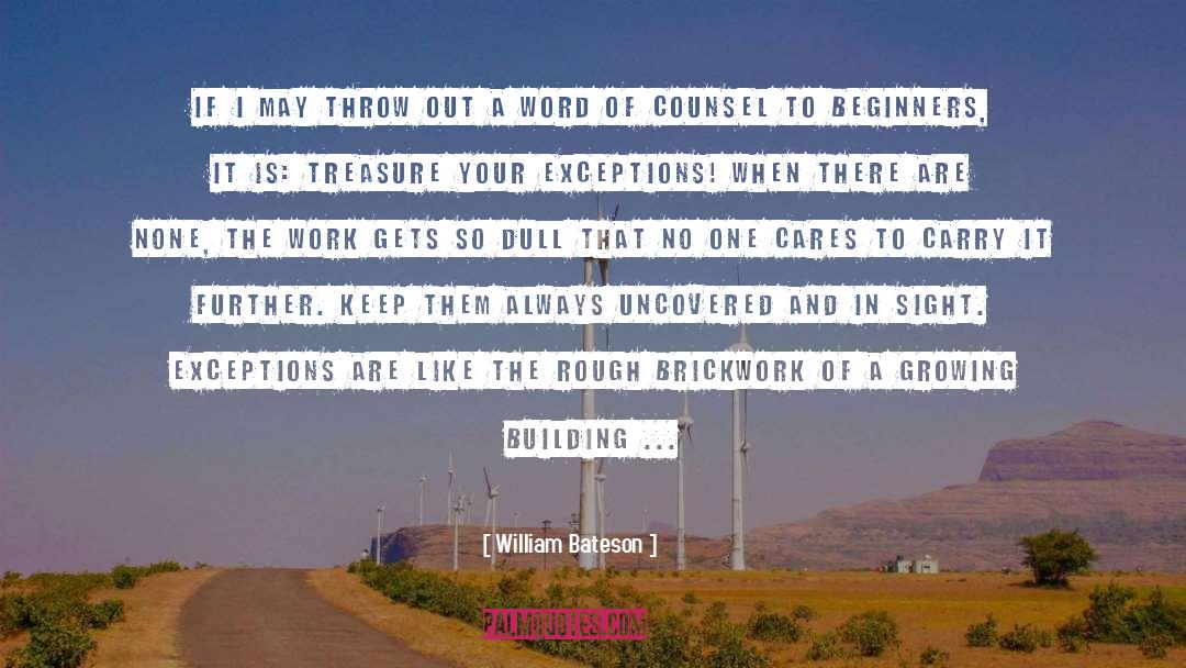 Beginners quotes by William Bateson